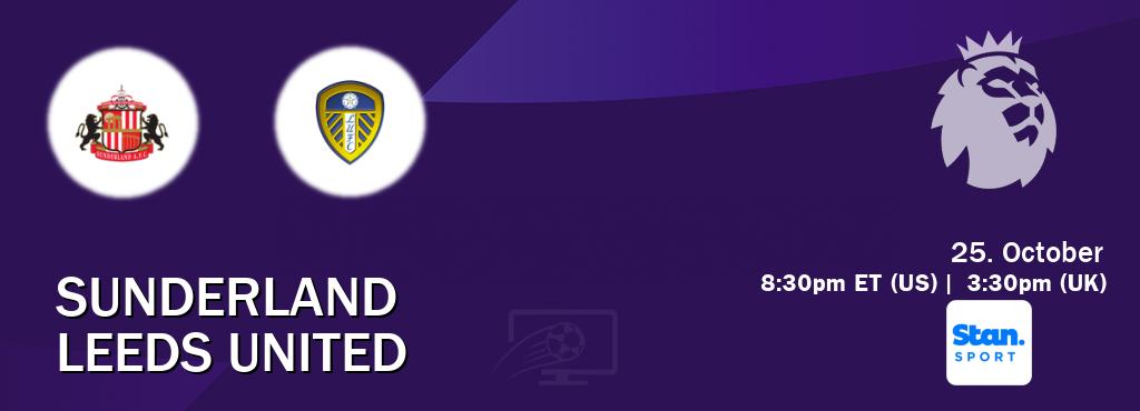 You can watch game live between Sunderland and Leeds United on Stan Sport(AU).