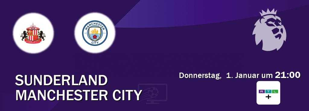Das Spiel zwischen Sunderland und Manchester City wird am Donnerstag,  1. Januar um  21:00, live vom RTL+ übertragen.