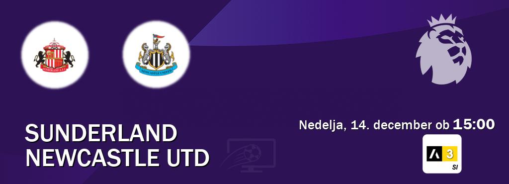 Sunderland in Newcastle Utd v živo na Arena Sport 3. Prenos tekme bo v nedelja, 14. december ob 15:00 Sunderland in Newcastle Utd v živo na Arena Sport 3. Prenos tekme bo v nedelja, 14. december ob 15:00