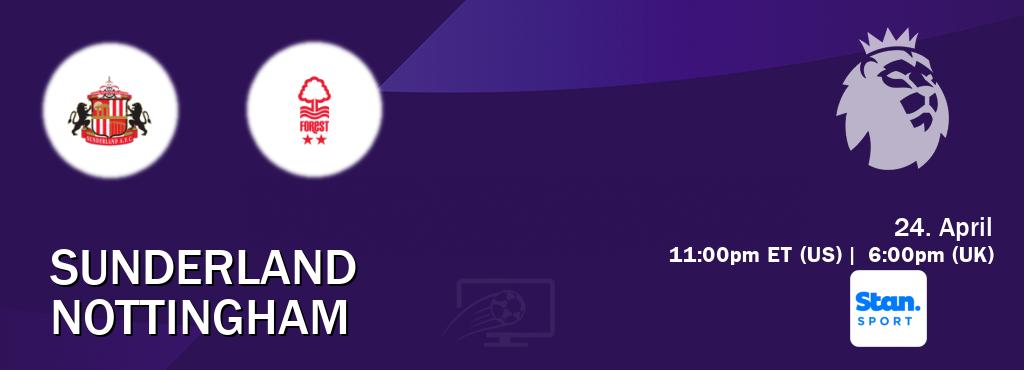 You can watch game live between Sunderland and Nottingham on Stan Sport(AU).