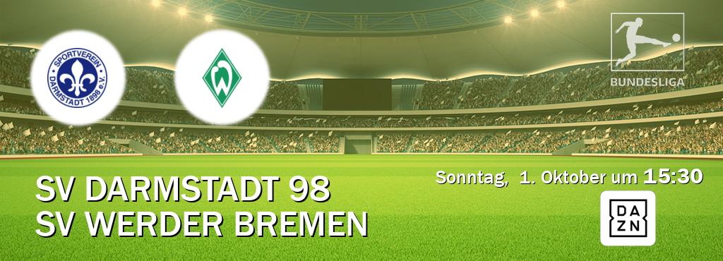 Das Spiel zwischen SV Darmstadt 98 und SV Werder Bremen wird am Sonntag,  1. Oktober um  15:30, live vom DAZN übertragen.