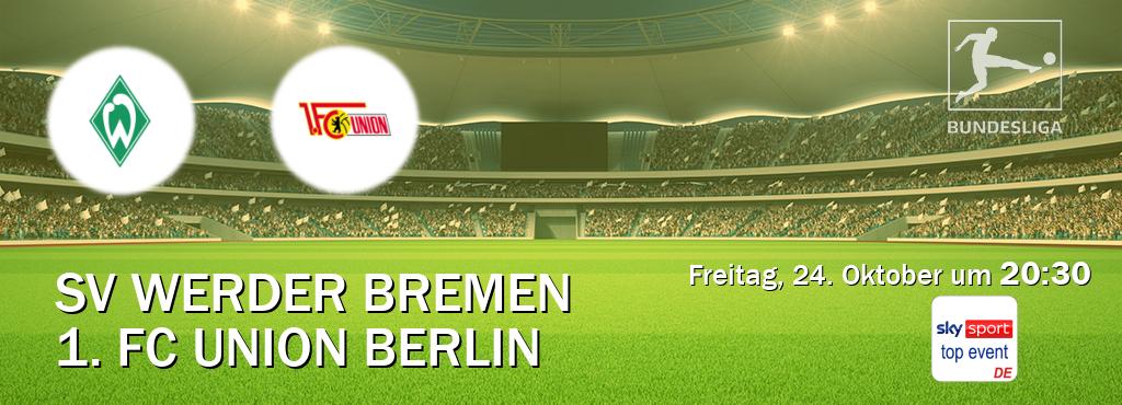 Das Spiel zwischen SV Werder Bremen und 1. FC Union Berlin wird am Freitag, 24. Oktober um 20:30, live vom Sky Sport Top Event übertragen. Das Spiel zwischen SV Werder Bremen und 1. FC Union Berlin wird am Freitag, 24. Oktober um 20:30, live vom Sky Sport Top Event übertragen.
