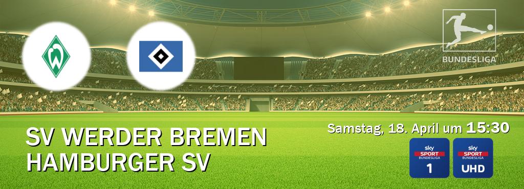 Das Spiel zwischen SV Werder Bremen und Hamburger SV wird am Samstag, 18. April um  15:30, live vom Sky Bundesliga 1 und Sky Bundesliga UHD übertragen.