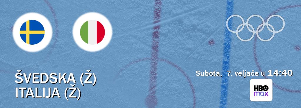Izravni prijenos utakmice Švedska (Ž) i Italija (Ž) pratite uživo na HBO Max (subota,  7. veljače u  14:40).
