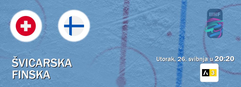 Izravni prijenos utakmice Švicarska i Finska pratite uživo na Arena Sport 3 (utorak, 26. svibnja u  20:20).