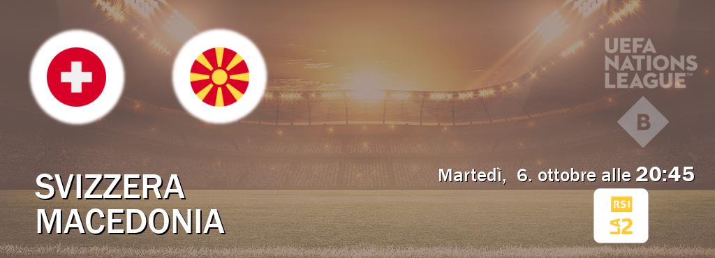 Il match Svizzera - Macedonia sarà trasmesso in diretta TV su RSI La 2 (ore 20:45) Il match Svizzera - Macedonia sarà trasmesso in diretta TV su RSI La 2 (ore 20:45)