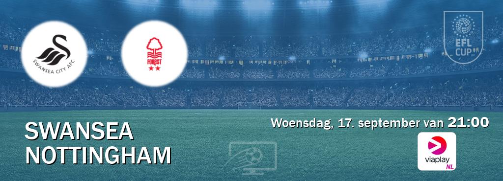 Wedstrijd tussen Swansea en Nottingham live op tv bij Viaplay Nederland (woensdag, 17. september van 21:00). Wedstrijd tussen Swansea en Nottingham live op tv bij Viaplay Nederland (woensdag, 17. september van 21:00).