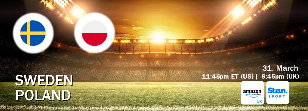 You can watch game live between Sweden and Poland on Amazon Prime Video UK(UK) and Stan Sport(AU).