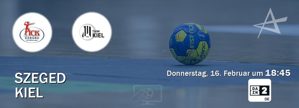 Das Spiel zwischen Szeged und Kiel wird am Donnerstag, 16. Februar um  18:45, live vom DAZN 2 Deutschland übertragen.
