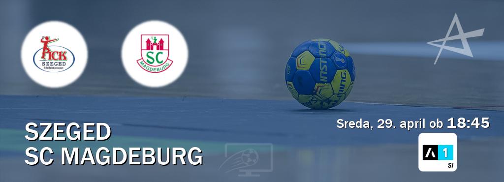 Prenos tekme med Szeged in SC Magdeburg v živo na Arena Sport 1 (sreda, 29. april ob  18:45 uri).