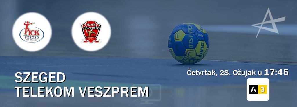 Izravni prijenos utakmice Szeged i Telekom Veszprem pratite uživo na Arena Sport 3 (Četvrtak, 28. Ožujak u  17:45).