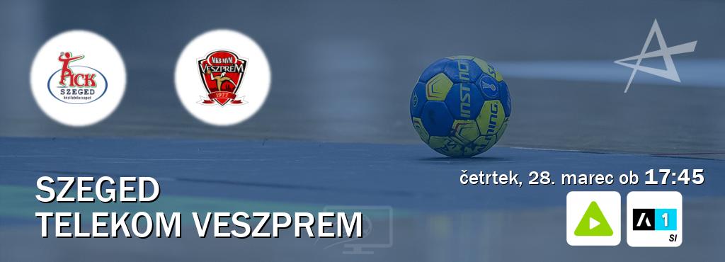 Prenos tekme med Szeged in Telekom Veszprem v živo na Kanal A in Arena Sport 1 (četrtek, 28. marec ob  17:45 uri).