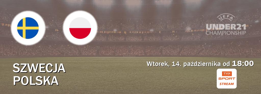 Gra między Szwecja U21 i Polska U21 transmisja na żywo w TVP Sport.pl (wtorek, 14. października od 18:00). Gra między Szwecja U21 i Polska U21 transmisja na żywo w TVP Sport.pl (wtorek, 14. października od 18:00).