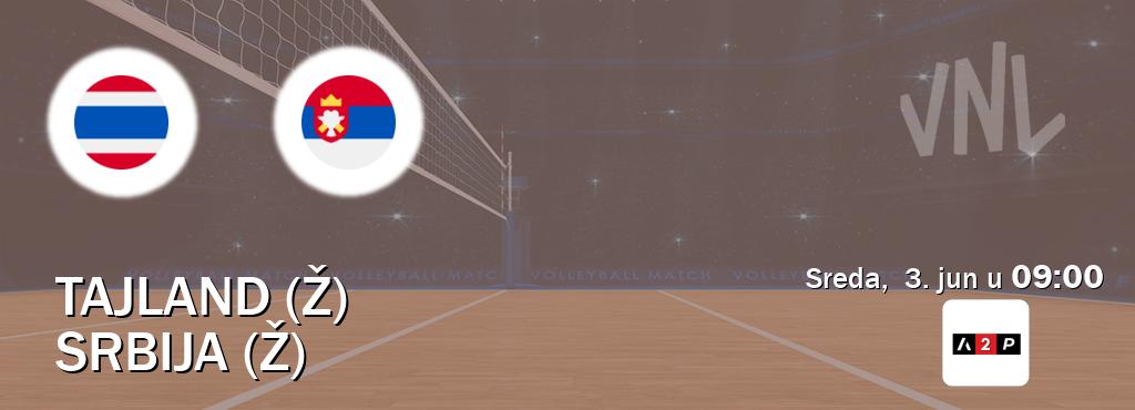Izravni prijenos utakmice Tajland (Ž) i Srbija (Ž) pratite uživo na Arena Premium 2 (sreda, 3. jun u 09:00). Izravni prijenos utakmice Tajland (Ž) i Srbija (Ž) pratite uživo na Arena Premium 2 (sreda, 3. jun u 09:00).