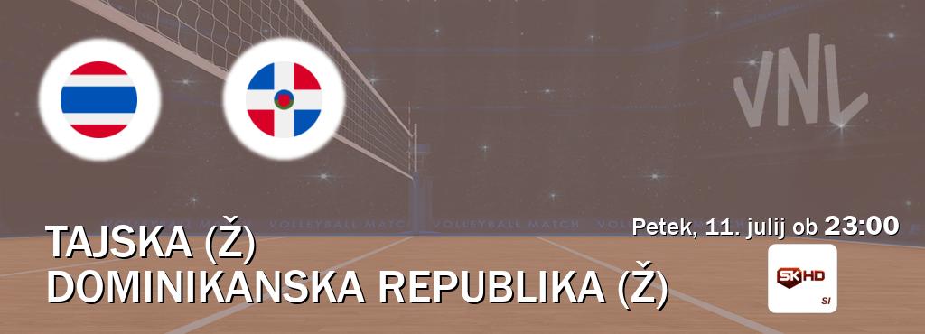 Dvoboj Tajska (Ž) in Dominikanska republika (Ž) s prenosom tekme v živo na Sportklub HD. Dvoboj Tajska (Ž) in Dominikanska republika (Ž) s prenosom tekme v živo na Sportklub HD.