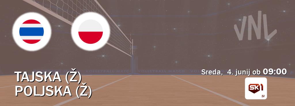 Tajska (Ž) in Poljska (Ž) v živo na Sportklub 1. Prenos tekme bo v sreda,  4. junij ob  09:00
