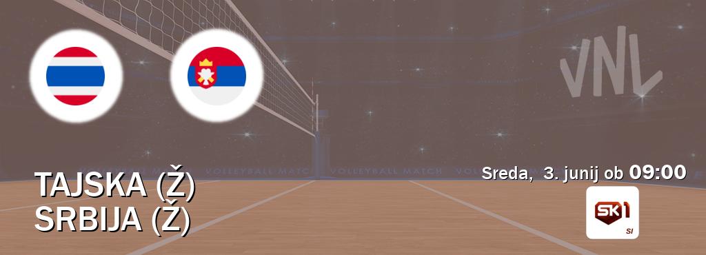 Prenos tekme med Tajska (Ž) in Srbija (Ž) v živo na Sportklub 1 (sreda, 3. junij ob 09:00 uri). Prenos tekme med Tajska (Ž) in Srbija (Ž) v živo na Sportklub 1 (sreda, 3. junij ob 09:00 uri).