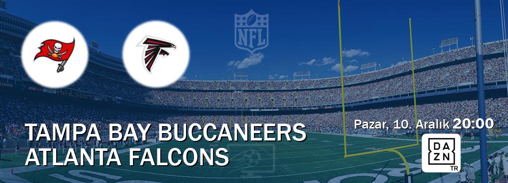 Karşılaşma Tampa Bay Buccaneers - Atlanta Falcons DAZN'den canlı yayınlanacak (Pazar, 10. Aralık  20:00).