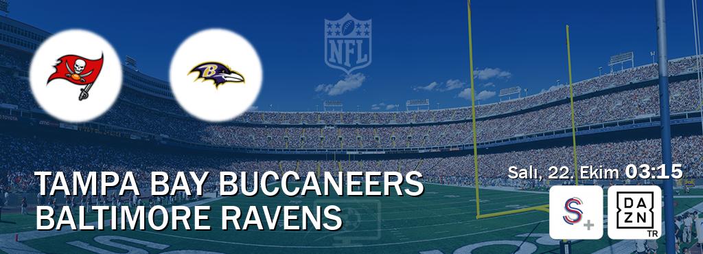 Karşılaşma Tampa Bay Buccaneers - Baltimore Ravens S Sport + ve DAZN'den canlı yayınlanacak (Salı, 22. Ekim  03:15).