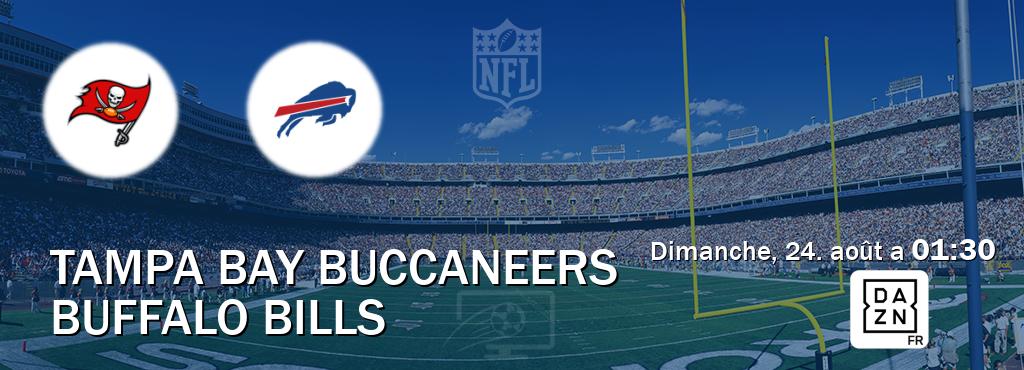 Match entre Tampa Bay Buccaneers et Buffalo Bills en direct à la DAZN (dimanche, 24. août a  01:30).