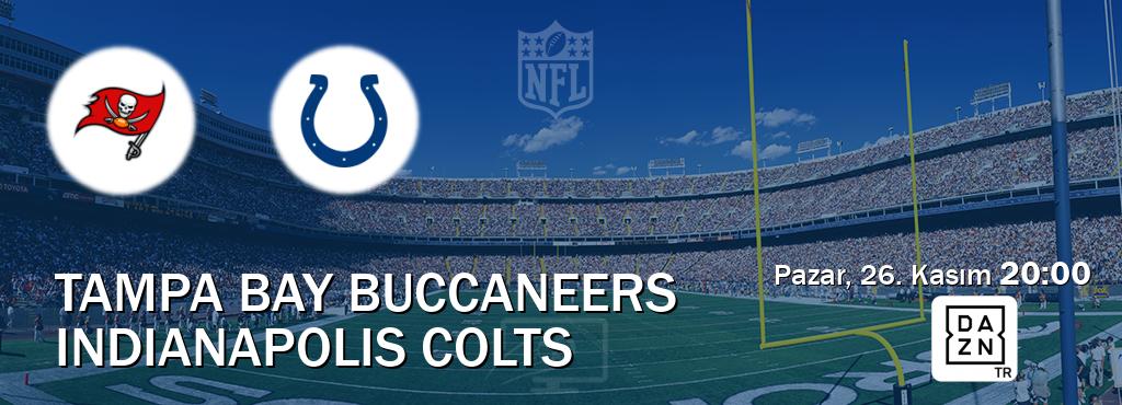 Karşılaşma Tampa Bay Buccaneers - Indianapolis Colts DAZN'den canlı yayınlanacak (Pazar, 26. Kasım  20:00).