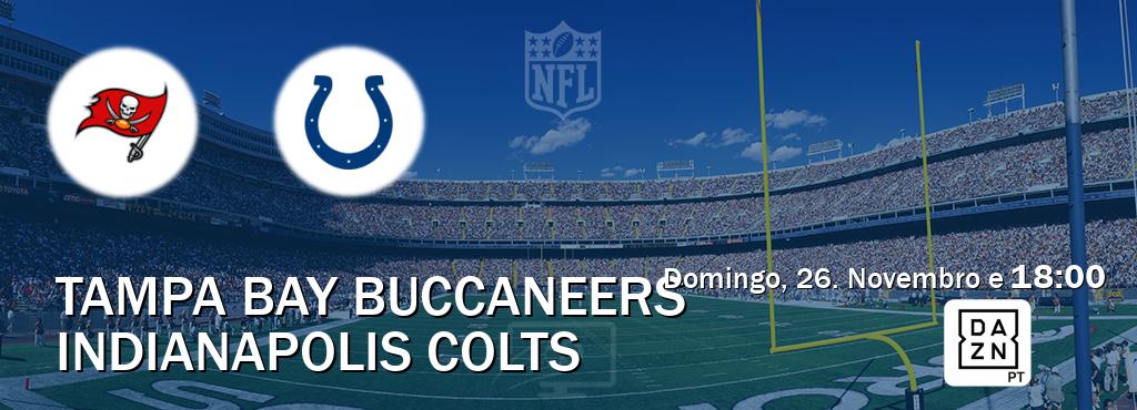 Jogo entre Tampa Bay Buccaneers e Indianapolis Colts tem emissão DAZN (Domingo, 26. Novembro e  18:00).