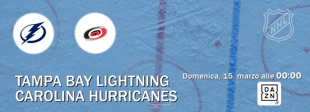 Il match Tampa Bay Lightning - Carolina Hurricanes sarà trasmesso in diretta TV su DAZN Italia (ore 00:00)