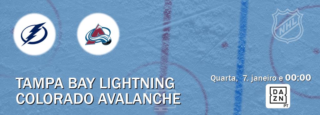 Jogo entre Tampa Bay Lightning e Colorado Avalanche tem emissão DAZN (quarta,  7. janeiro e  00:00).