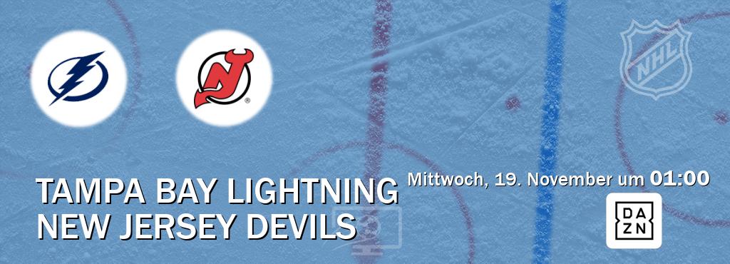 Das Spiel zwischen Tampa Bay Lightning und New Jersey Devils wird am Mittwoch, 19. November um 01:00, live vom DAZN übertragen. Das Spiel zwischen Tampa Bay Lightning und New Jersey Devils wird am Mittwoch, 19. November um 01:00, live vom DAZN übertragen.