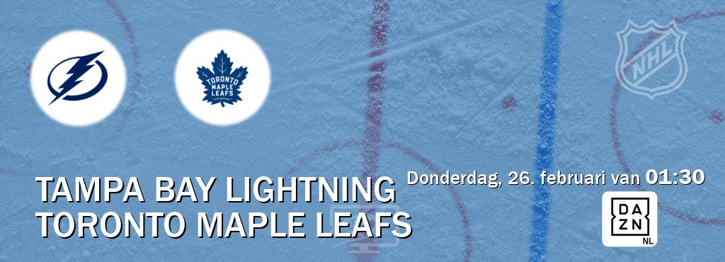 Wedstrijd tussen Tampa Bay Lightning en Toronto Maple Leafs live op tv bij DAZN (donderdag, 26. februari van 01:30). Wedstrijd tussen Tampa Bay Lightning en Toronto Maple Leafs live op tv bij DAZN (donderdag, 26. februari van 01:30).