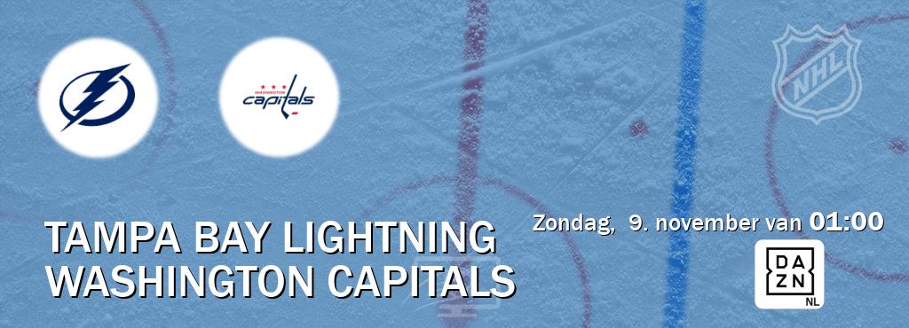 Wedstrijd tussen Tampa Bay Lightning en Washington Capitals live op tv bij DAZN (zondag, 9. november van 01:00). Wedstrijd tussen Tampa Bay Lightning en Washington Capitals live op tv bij DAZN (zondag, 9. november van 01:00).
