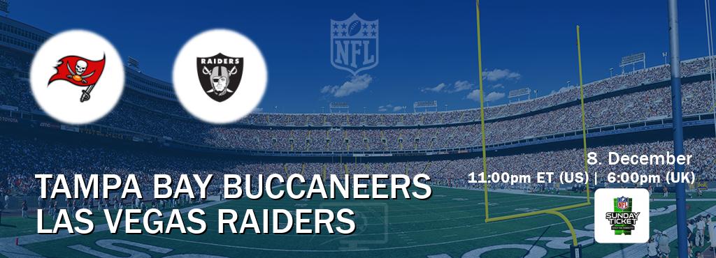 You can watch game live between Tampa Bay Buccaneers and Las Vegas Raiders on NFL Sunday Ticket(US).