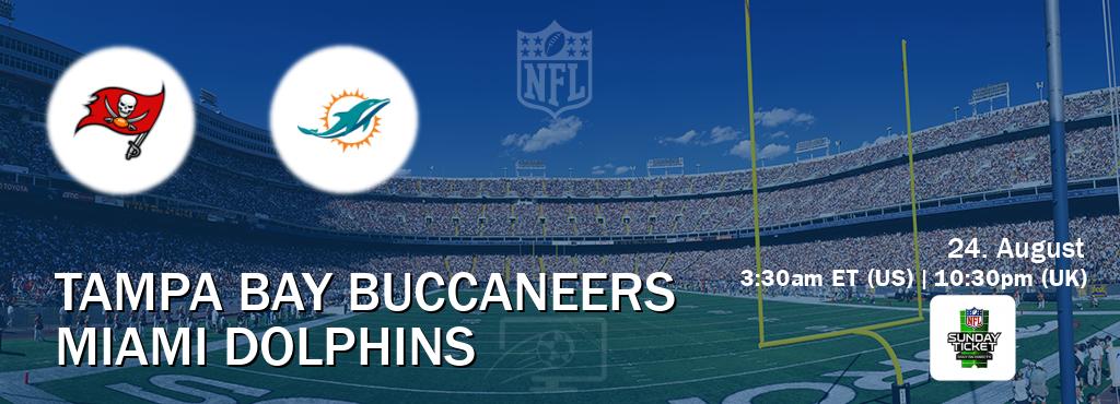 You can watch game live between Tampa Bay Buccaneers and Miami Dolphins on NFL Sunday Ticket(US).