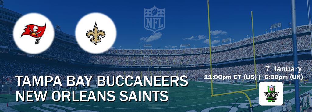 You can watch game live between Tampa Bay Buccaneers and New Orleans Saints on NFL Sunday Ticket(US).