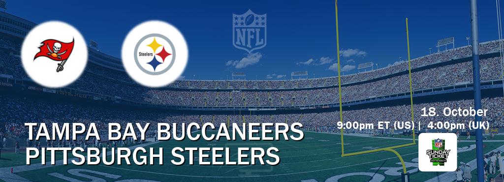 You can watch game live between Tampa Bay Buccaneers and Pittsburgh Steelers on NFL Sunday Ticket(US).