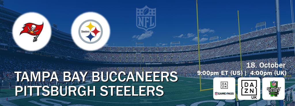 You can watch game live between Tampa Bay Buccaneers and Pittsburgh Steelers on DAZN NFL Game Pass, DAZN UK(UK), NFL Sunday Ticket(US). You can watch game live between Tampa Bay Buccaneers and Pittsburgh Steelers on DAZN NFL Game Pass, DAZN UK(UK), NFL Sunday Ticket(US).