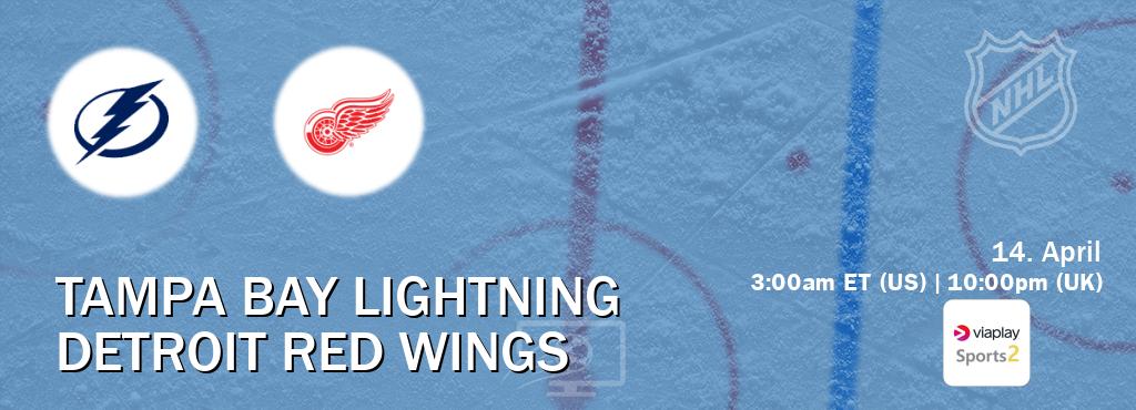 You can watch game live between Tampa Bay Lightning and Detroit Red Wings on Viaplay Sports 2(UK).