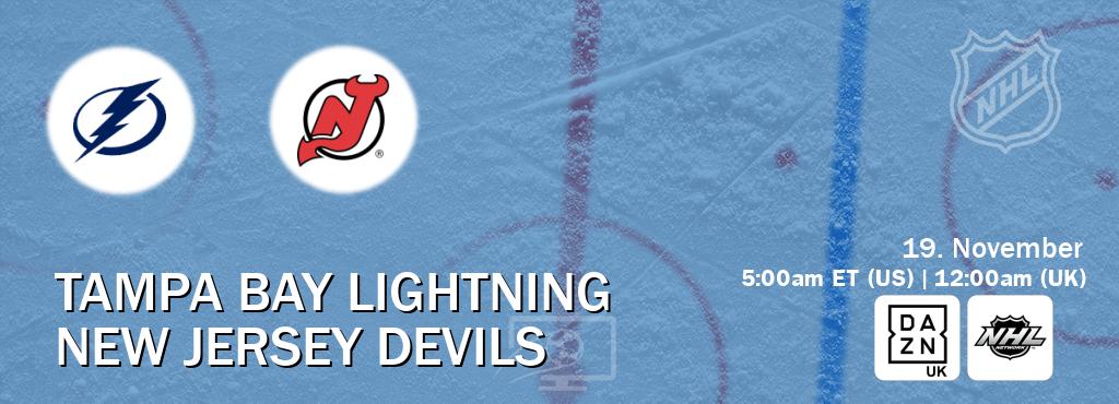 You can watch game live between Tampa Bay Lightning and New Jersey Devils on DAZN UK(UK) and NHL Network(US). You can watch game live between Tampa Bay Lightning and New Jersey Devils on DAZN UK(UK) and NHL Network(US).