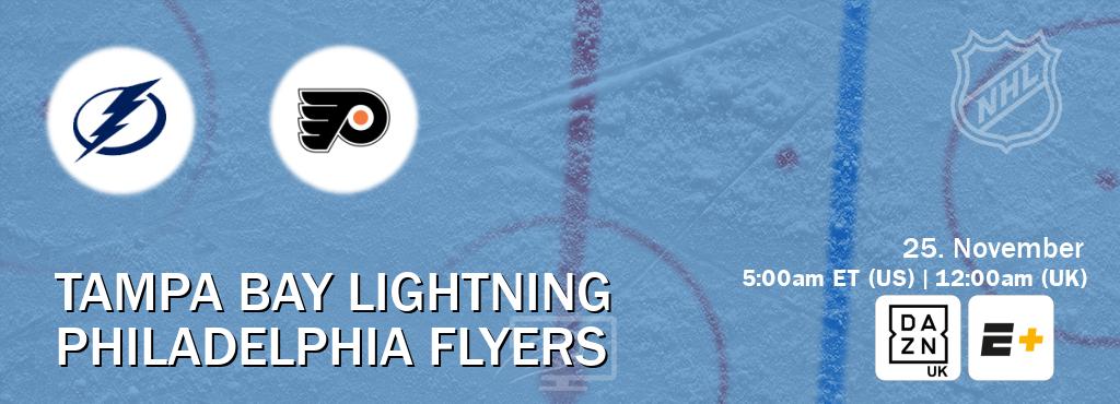 You can watch game live between Tampa Bay Lightning and Philadelphia Flyers on DAZN UK(UK) and ESPN+(US). You can watch game live between Tampa Bay Lightning and Philadelphia Flyers on DAZN UK(UK) and ESPN+(US).