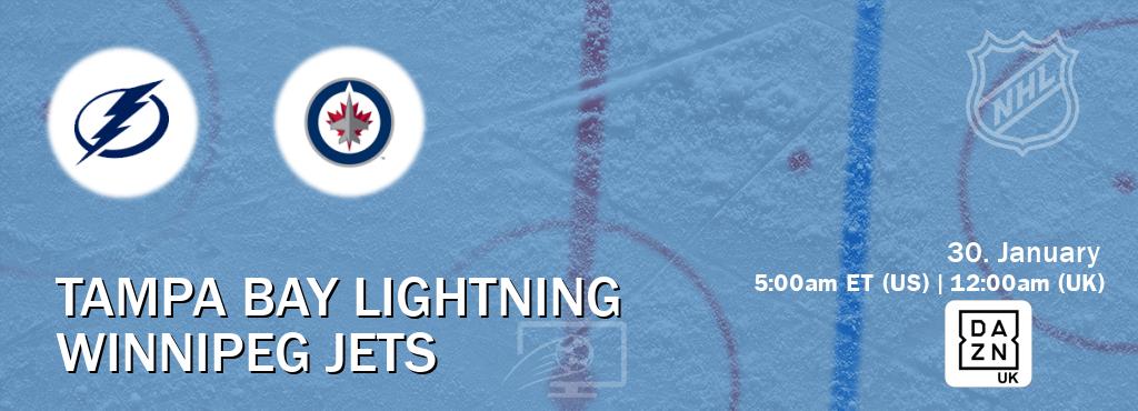 You can watch game live between Tampa Bay Lightning and Winnipeg Jets on DAZN UK(UK).