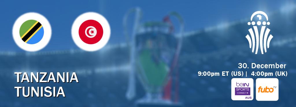 You can watch game live between Tanzania and Tunisia on beIN Sports Connect(AU) and fuboTV(US).