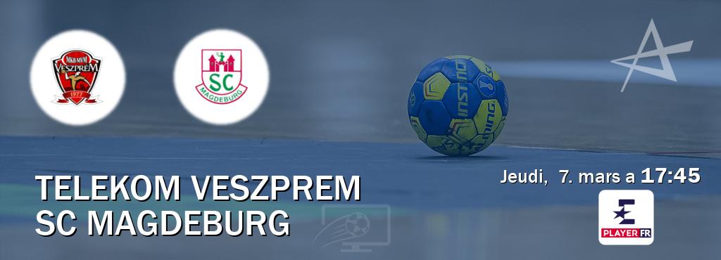 Match entre Telekom Veszprem et SC Magdeburg en direct à la Eurosport Player FR (jeudi,  7. mars a  17:45).