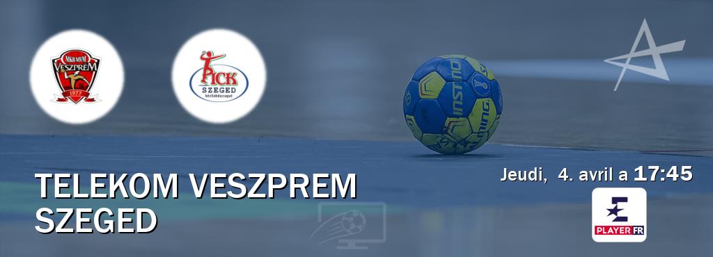 Match entre Telekom Veszprem et Szeged en direct à la Eurosport Player FR (jeudi,  4. avril a  17:45).