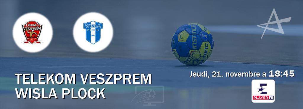 Match entre Telekom Veszprem et Wisla Plock en direct à la Eurosport Player FR (jeudi, 21. novembre a  18:45).