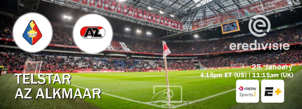 You can watch game live between Telstar and AZ Alkmaar on Viaplay Sports 2(UK) and ESPN+(US).
