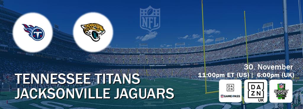 You can watch game live between Tennessee Titans and Jacksonville Jaguars on DAZN NFL Game Pass, DAZN UK(UK), NFL Sunday Ticket(US). You can watch game live between Tennessee Titans and Jacksonville Jaguars on DAZN NFL Game Pass, DAZN UK(UK), NFL Sunday Ticket(US).