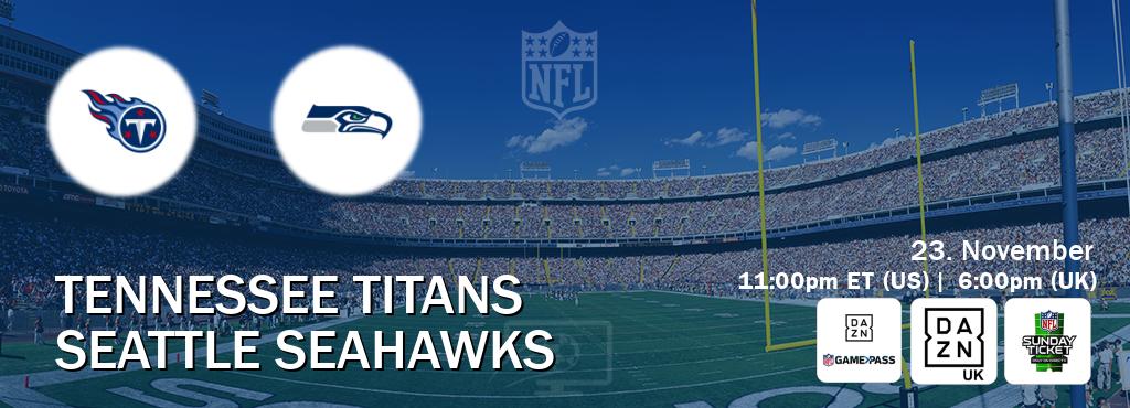 You can watch game live between Tennessee Titans and Seattle Seahawks on DAZN NFL Game Pass, DAZN UK(UK), NFL Sunday Ticket(US). You can watch game live between Tennessee Titans and Seattle Seahawks on DAZN NFL Game Pass, DAZN UK(UK), NFL Sunday Ticket(US).