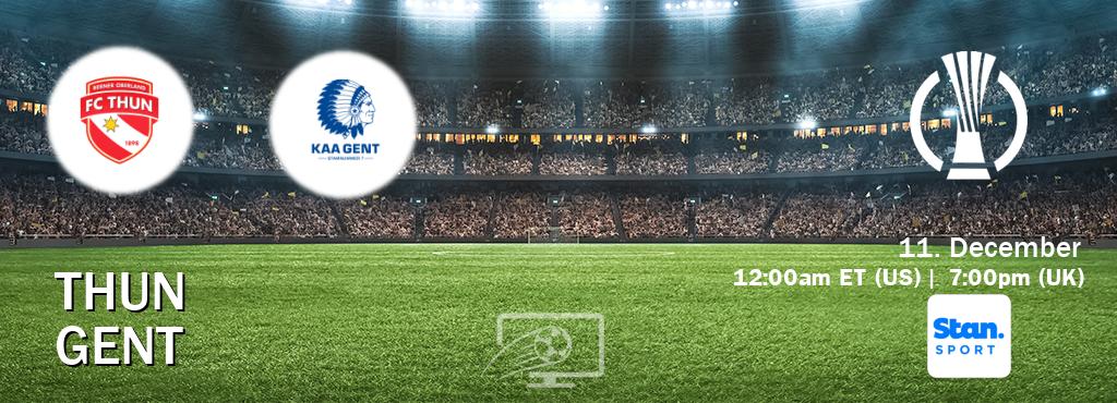 You can watch game live between Thun and Gent on Stan Sport(AU).