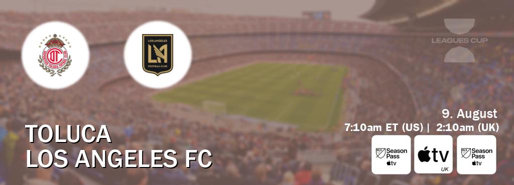 You can watch game live between Toluca and Los Angeles FC on MLS Season Pass, Apple TV(UK), MLS Season Pass(US). You can watch game live between Toluca and Los Angeles FC on MLS Season Pass, Apple TV(UK), MLS Season Pass(US).