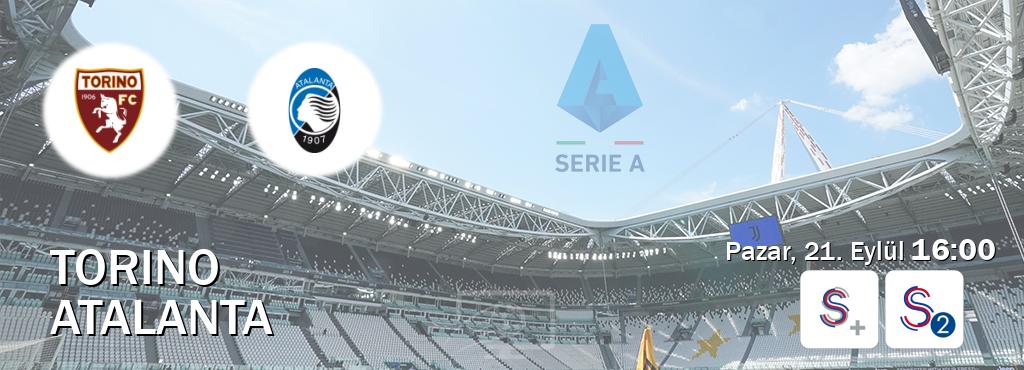 Karşılaşma Torino - Atalanta S Sport + ve S Sport 2'den canlı yayınlanacak (Pazar, 21. Eylül 16:00). Karşılaşma Torino - Atalanta S Sport + ve S Sport 2'den canlı yayınlanacak (Pazar, 21. Eylül 16:00).